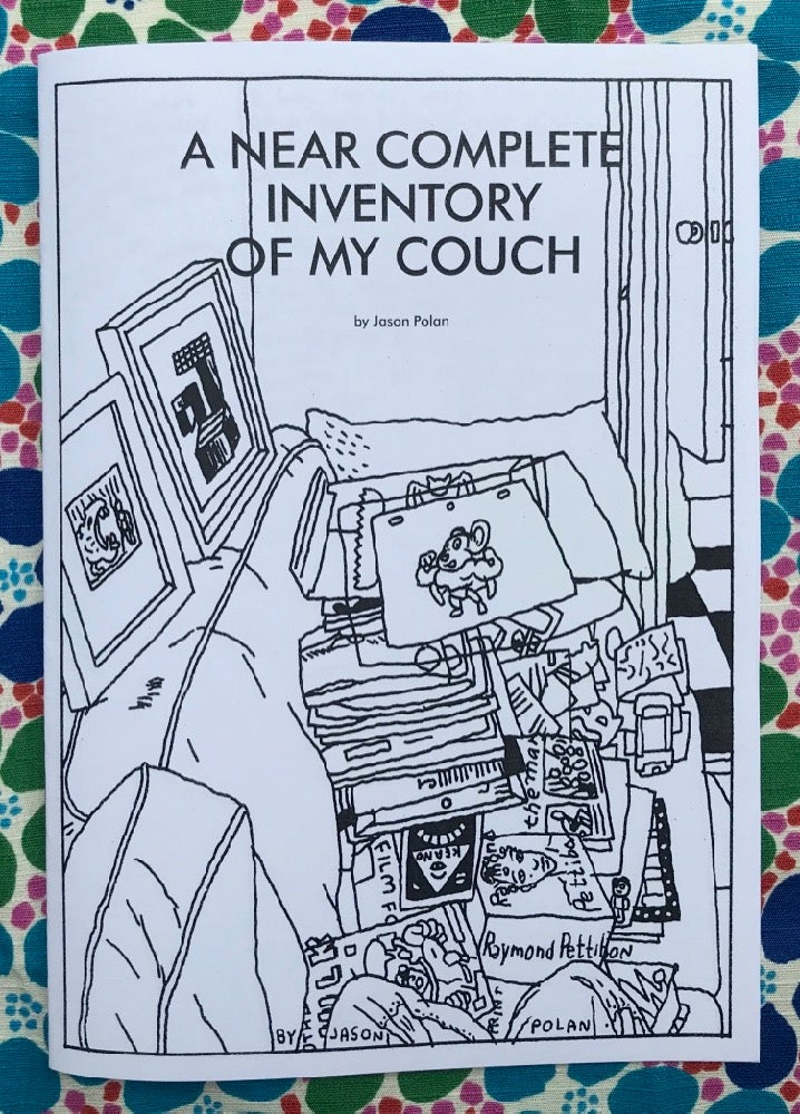 A Near Complete Inventory of my Couch. Jason Polan.