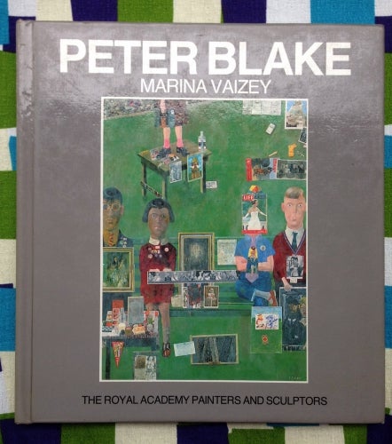 Peter Blake. Marina Vaizey Peter Blake, Text.