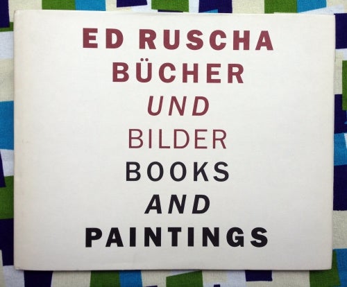 Bucher und Bilder (Books and Paintings). Ed Ruscha.