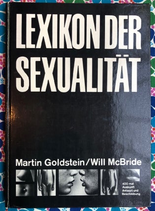 Lexikon Der Sexualitat. Will McBride Martin Goldstein.