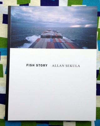 Fish Story. Allan Sekula.