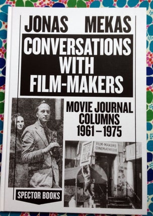 Conversations with Filmmakers. Jonas Mekas.