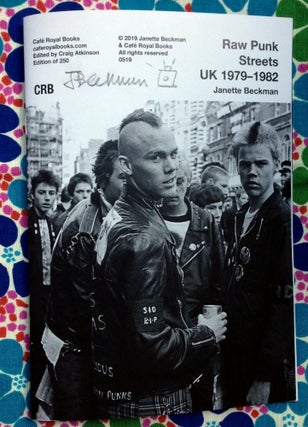Raw Punk Streets UK 1979-1982. Janette Beckman.