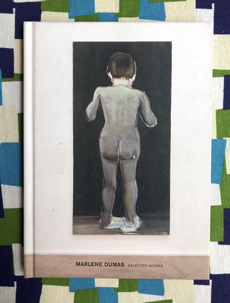 Selected Works. Marlene Dumas.