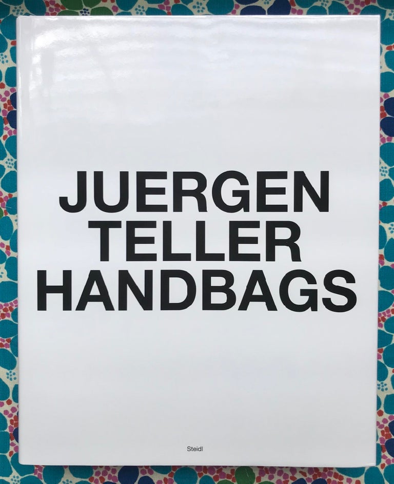 Handbags. Juergen Teller.