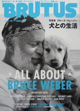 All About Bruce Weber. Bruce Weber.