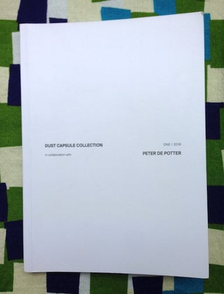 Dust Capsule Collection. Peter De Potter.