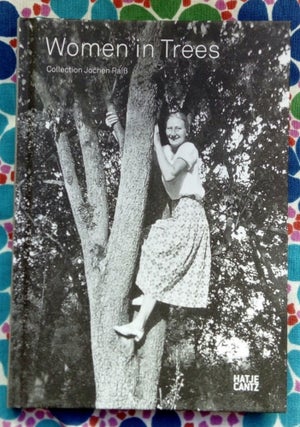 Women in Trees. Jochen Raiss.