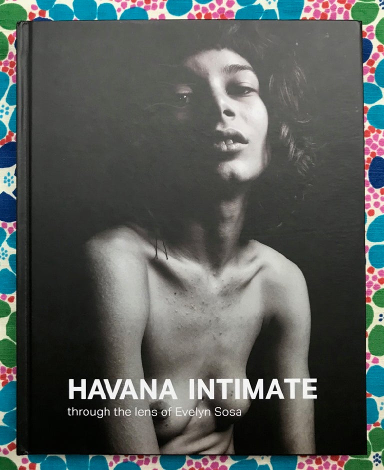 Havana Intimate. Evelyn Sosa.