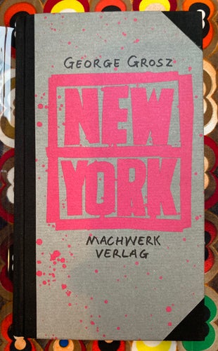 New York. George Grosz.