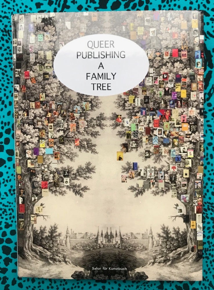 Queer Publishing: A Family Tree. Orlando Pescatore Bernhard Cella.
