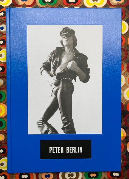 Icon, Artist, Photosexual. Peter Berlin.