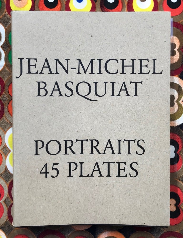Portraits 45 Plates. Francesco Clemente Jean-Michel Basquiat, Text.