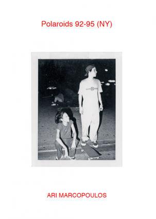 Polaroids 92-95 (NY). Ari Marcopoulos.
