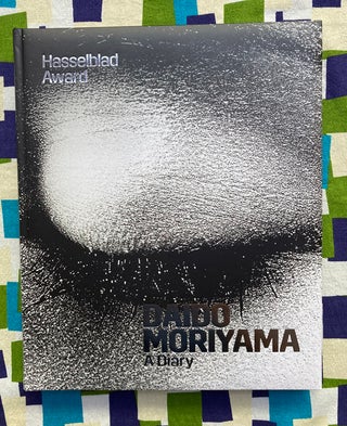 A Diary. Daido Moriyama.