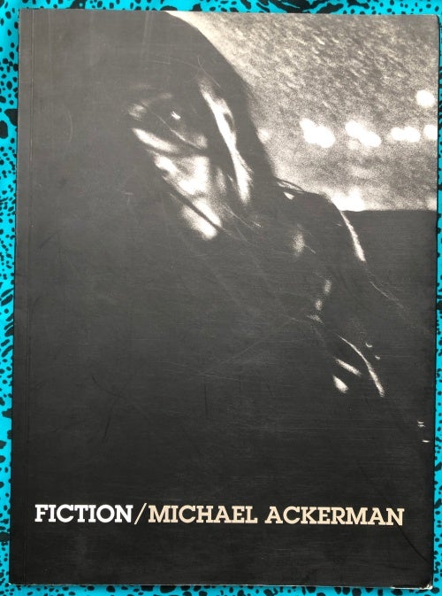 Fiction. Michael Ackerman.
