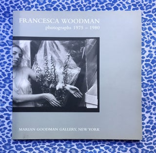 Photographs 1975 -1980. Benjamin HD Buchloh Francesca Woodman, Essay.