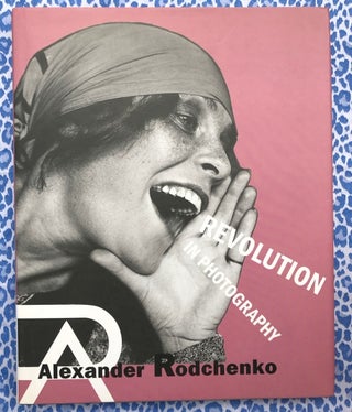 Revolution in Photography. Varvara Lavrentiev Alexander Rodchenko, Author.