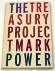The Treasury Project. Mark Power.