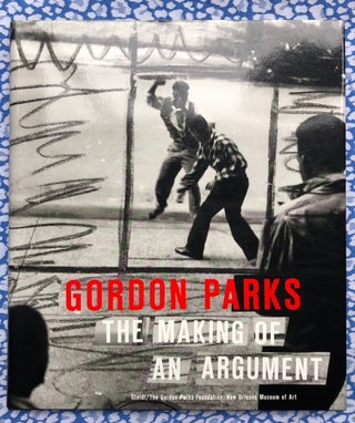 The Making of an Argument. Gordon Parks.