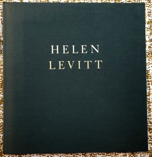 Photographs 1937-1991. Helen Levitt.