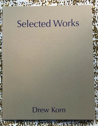 Selected Works. Thomas Dodd Drew Korn, Lauren Ebner, Foreword, Essay.