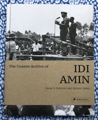 The Unseen Archive of Idi Amin.