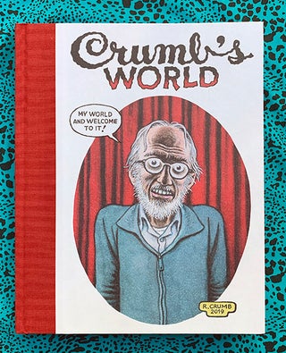 Crumb's World. R. Crumb, Robert Crumb.