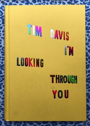 I'm Looking Through You. Tim Davis.