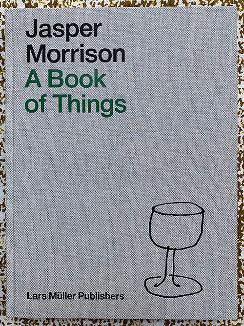 A Book of Things. Jasper Morrison.