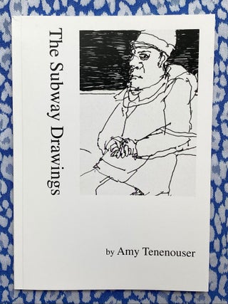 The Subway Drawings. Amy Tenenouser.