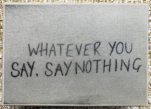 Whatever You Say, Say Nothing. Gilles Peress.