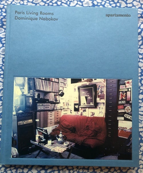 Paris Living Rooms by Dominique Nabokov on Dashwood Books