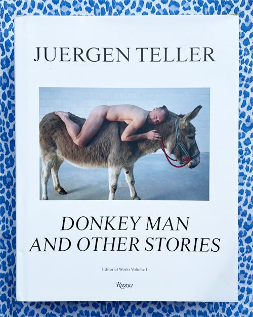 Donkey Man and Other Stories | Juergen Teller