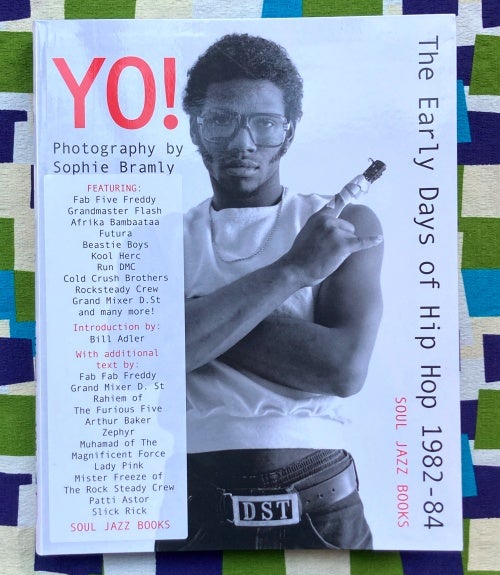 Yo! The Early Days of Hip Hop 1982–84 by Sophie Bramly on Dashwood Books
