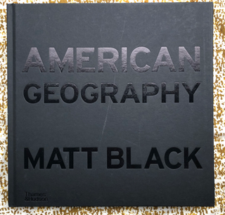 American Geography. Matt Black.