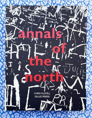 Annals of the North. Chris Klatell Gilles Peress.