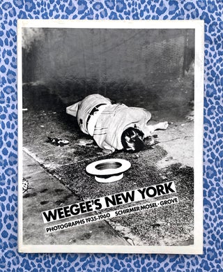 Weegee's New York. Weegee.