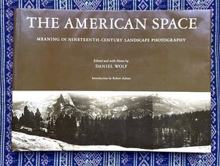 The American Space. Robert Adams Daniel Wolf, Introduction.