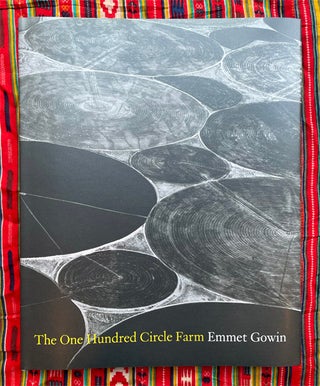 The One Hundred Circle Farm. Emmet Gowin.