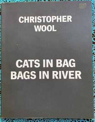 Cats in Bags Bags in River. Christopher Wool.