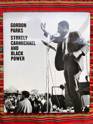 Stokely Carmichael and Black Power. Lisa Volpe Gordon Parks, Cedric Johnson, Text.