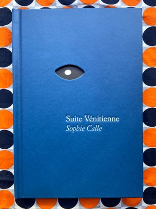 Suite Vénitienne. Sophie Calle.