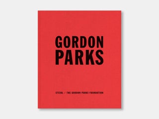 Gordon Parks : Collected Works. Peter W. Kunhardt Gordon Parks, Jr., Deborah Willis Paul Roth. Henry Louis Gates Jr., Paul Roth, Barbara Baker Burrows, Maurice Berger, Gordon Parks, Texts.