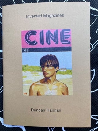 Invented Magazines. Duncan Hannah.