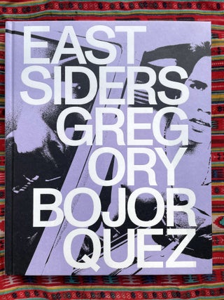 Eastsiders. Gregory Bojorquez.
