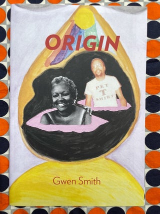ORIGIN. Gwen Smith.