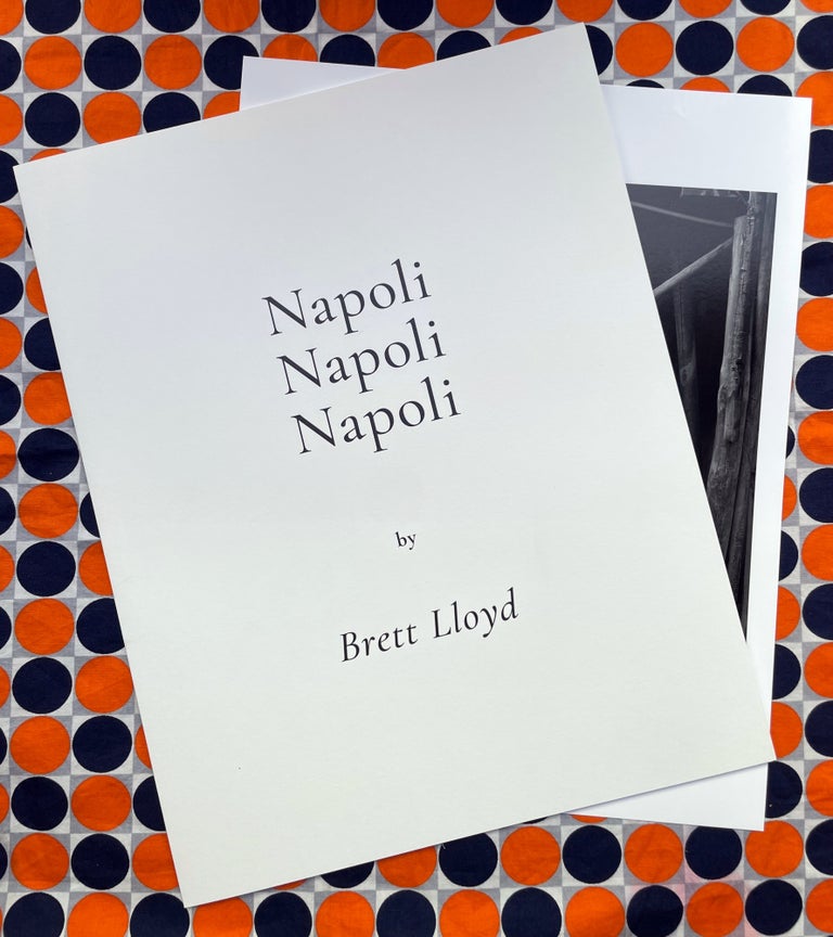 Napoli Napoli Napoli (Special Edition). Brett Lloyd.