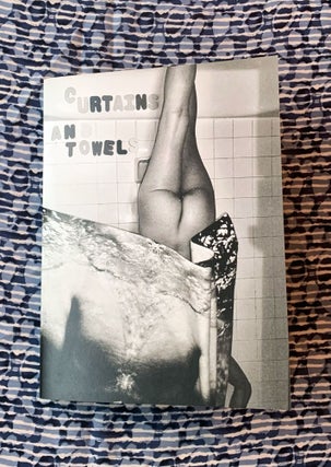 Curtains and Towels. Katie Burnett.