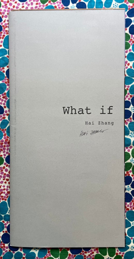 What If. Hai Zhang.